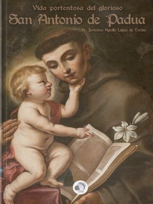 cover image of Vida portentosa del glorioso San Antonio de Padua